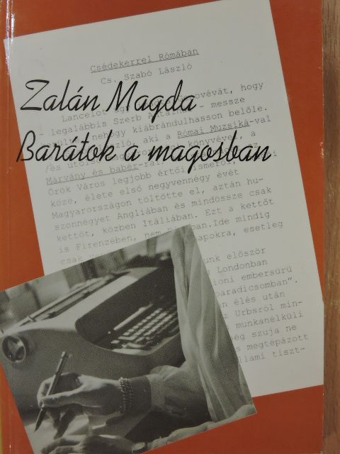 Zalán Magda - Barátok a magosban (dedikált példány) [antikvár]