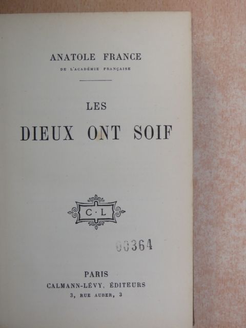 Anatole France - Les dieux ont soif [antikvár]