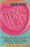 Corrigan, Susan - Typical Girls [antikvár]