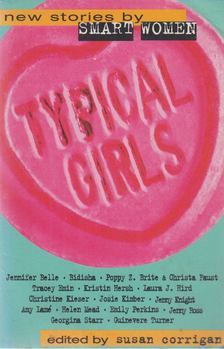Corrigan, Susan - Typical Girls [antikvár]