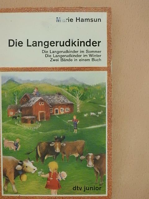 Marie Hamsun - Die Langerudkinder im Sommer/Die Langerudkinder im Winter [antikvár]