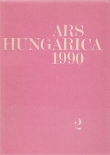 Bernáth Mária - Ars Hungarica 1990/2 [antikvár]