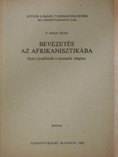 F. Nagy Géza - Bevezetés az afrikanisztikába [antikvár]