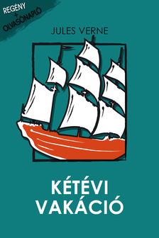 Jules Verne - Kétévi vakáció [eKönyv: epub, mobi]