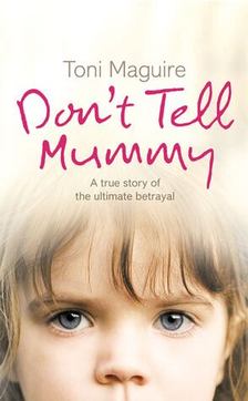 Toni Maguire - Don't Tell Mummy [antikvár]