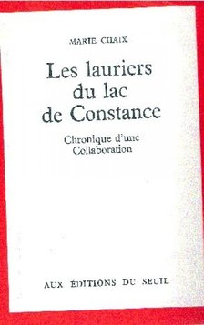 CHAIX, MARIE - Les lauriers du lac de Constance [antikvár]