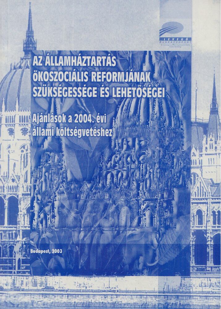 Az államháztartás ökoszociális reformjának szükségessége és lehetőségei [antikvár]