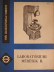 Kemény Gyula - Laboratóriumi mérések II. [antikvár]