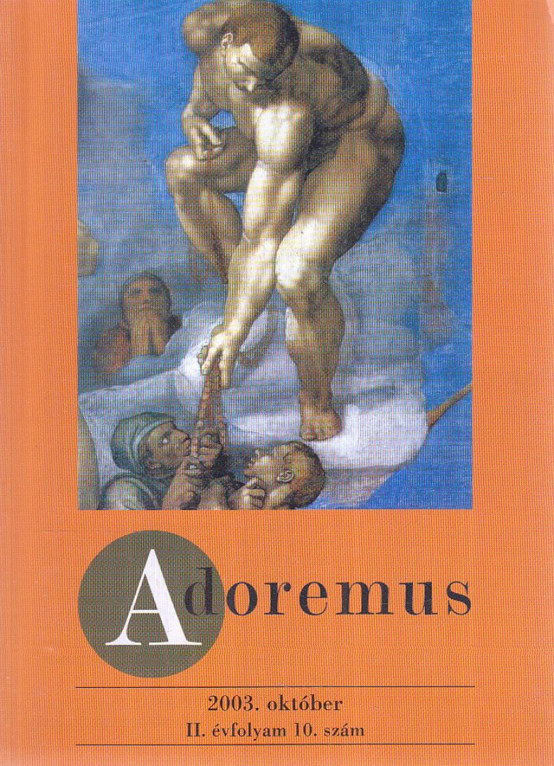 DR. VERBÉNYI ISTVÁN - Adoremus 2003. október [antikvár]