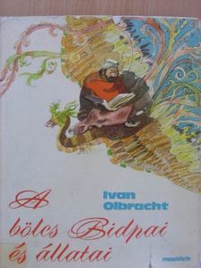 Ivan Olbracht - A bölcs Bidpai és állatai [antikvár]