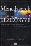 HELLER, ROBERT - Menedzserek kézikönyve [antikvár]