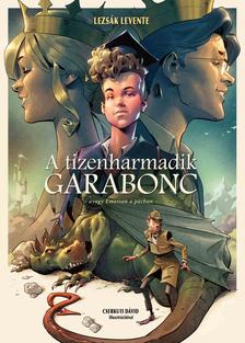 Lezsák Levente - A tizenharmadik garabonc