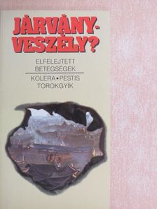 Almássy Eszter - Járványveszély? [antikvár]