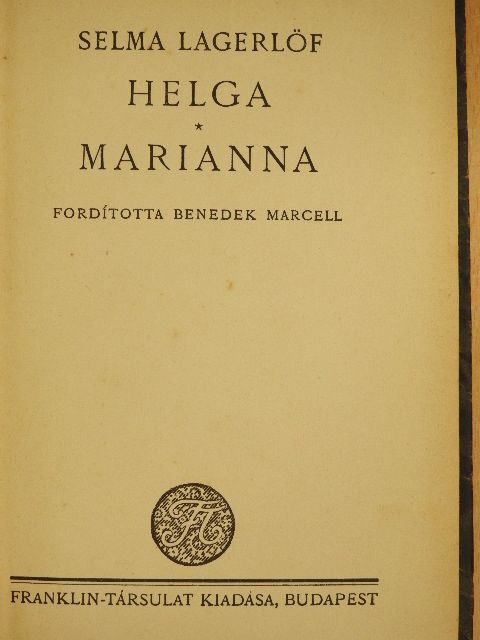 Selma Lagerlöf - Helga/Marianna [antikvár]