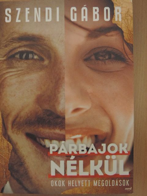 Szendi Gábor - Párbajok nélkül [antikvár]
