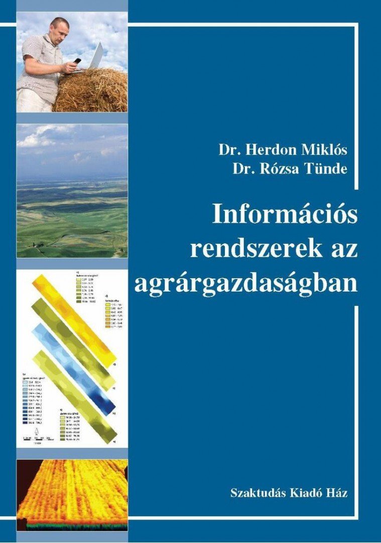 356602 ,  Dr. Herdon M., Dr. Róz - Információs rendszerek az agrárgazdaságban [antikvár]