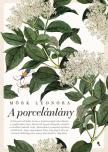 Mörk Leonóra - A porcelánlány [eKönyv: epub, mobi]