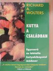Richard A. Wolters - Kutya a családban [antikvár]