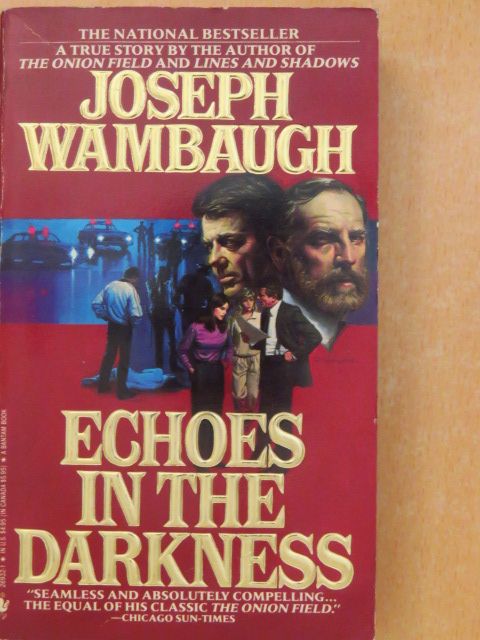 Joseph Wambaugh - Echoes in the darkness [antikvár]