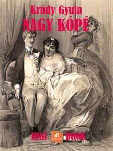 Krúdy Gyula - Nagy kópé [eKönyv: epub, mobi]