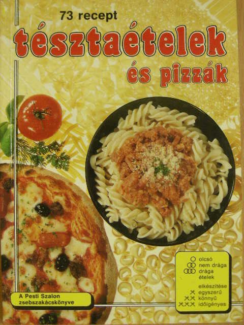 Jeanne Hertzog - Tésztaételek és pizzák [antikvár]