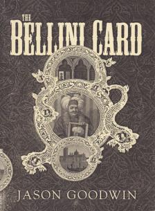 Jason Goodwin - The Bellini Card [antikvár]