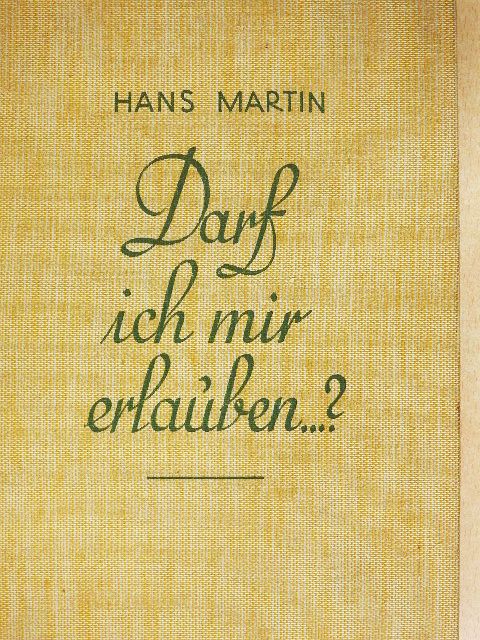 Hans Martin - Darf ich mir erlauben...? (gótbetűs) [antikvár]