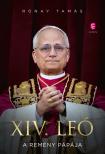 Rónay Tamás - XIV. Leó - A remény pápája [eKönyv: epub, mobi]