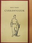 Riesz Tamás - Csákányozok (dedikált példány) [antikvár]