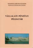 Vállalati pénzügy példatár [antikvár]