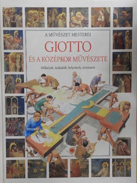 Lucia Corrain - Giotto és a középkor művészete [antikvár]