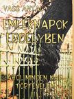 Vass Antal - Emléknapok Erdélyben III. [antikvár]