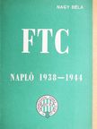 Nagy Béla - FTC Napló 1938-1944 [antikvár]