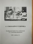 Erdei Gyöngyi - A város könyvtárnoka [antikvár]