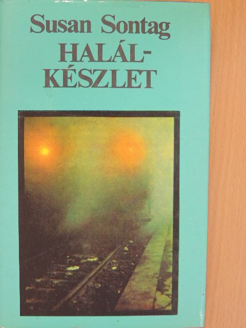 Susan Sontag - Halálkészlet [antikvár]