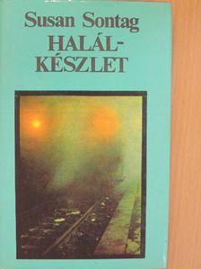Susan Sontag - Halálkészlet [antikvár]