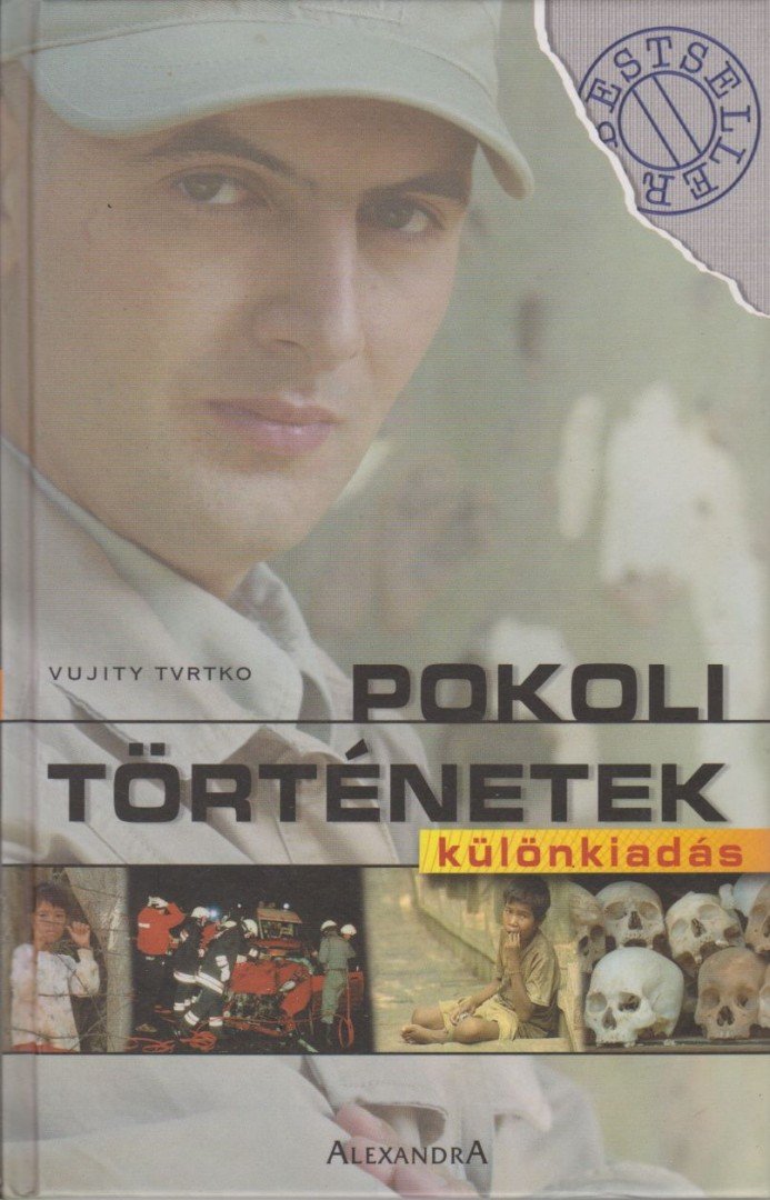 Vujity Tvrtko - Pokoli történetek - Különkiadás [antikvár]