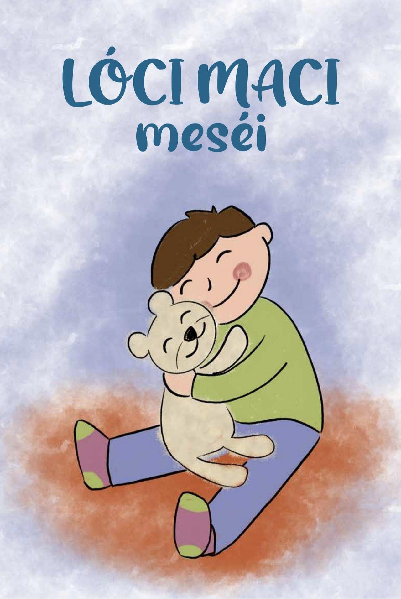 POÓS LÁSZLÓ - Lóci Maci meséi