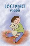 POÓS LÁSZLÓ - Lóci Maci meséi