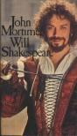 Mortimer, John - Will Shakespeare [antikvár]