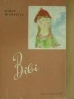 Karin Michaelis - Bibi [antikvár]