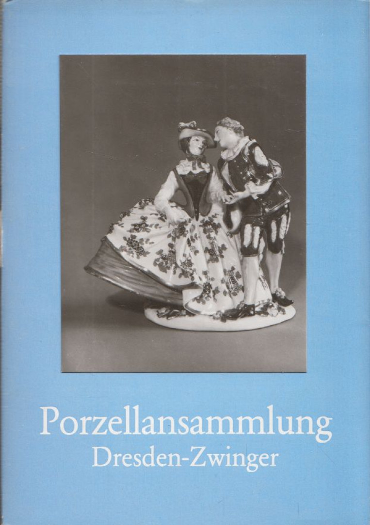 Porzellansammlung Dresden-Zwinger [antikvár]