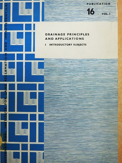 N. A. de Ridder - Drainage Principles and Applications I. [antikvár]