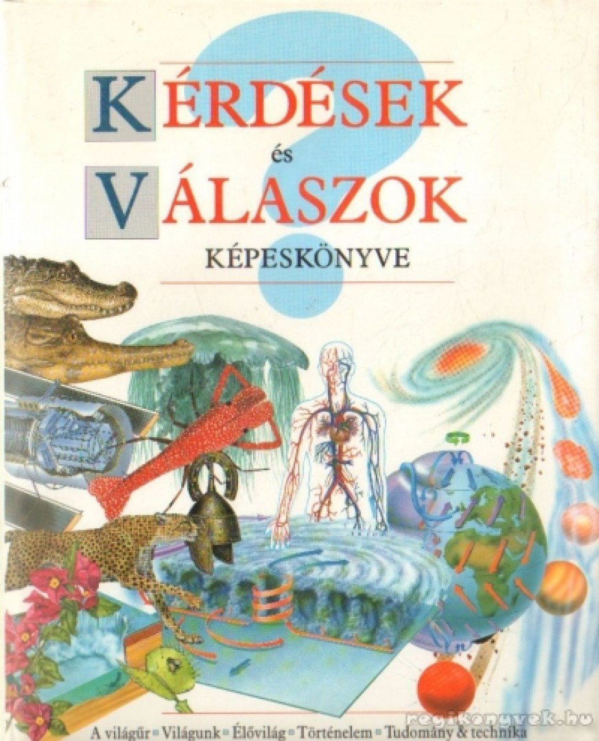 LANGLEY, ANDREW - Kérdések és válaszok képeskönyve [antikvár]