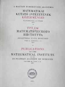 Békéssy A. - A Magyar Tudományos Akadémia Matematikai Kutató Intézetének Közleményei 1957/1-2. [antikvár]