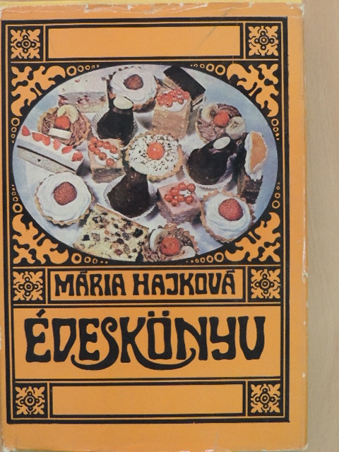 Mária Hajková - Édeskönyv [antikvár]