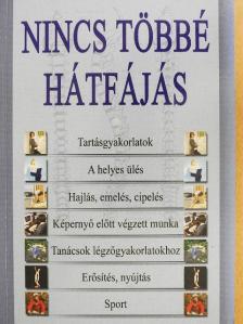 Nincs többé hátfájás [antikvár]