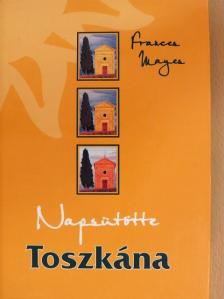 Frances Mayes - Napsütötte Toszkána [antikvár]