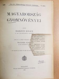 Wagner János - Magyarország gyomnövényei (rossz állapotú) [antikvár]