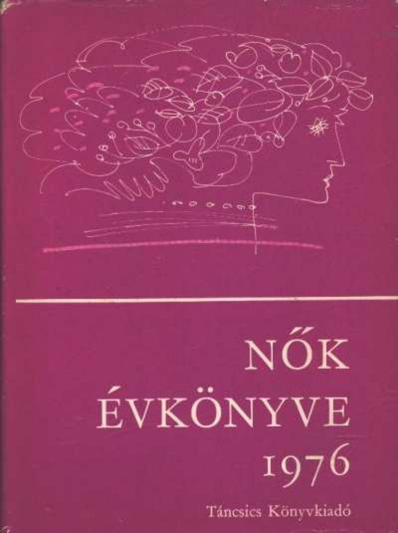 Hajós Tibor - Nők Évkönyve 1976 [antikvár]